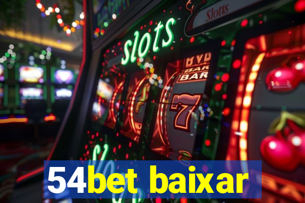 54bet baixar